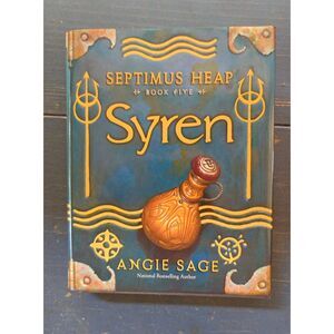 SYREN by Angie Sage - Septimus Heap Book 5 Hardcover with Dust Jacket - LIKE NEW